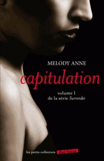 Couverture du livre « Surrender t.1 ; capitulation » de Anne Melody aux éditions Marabout