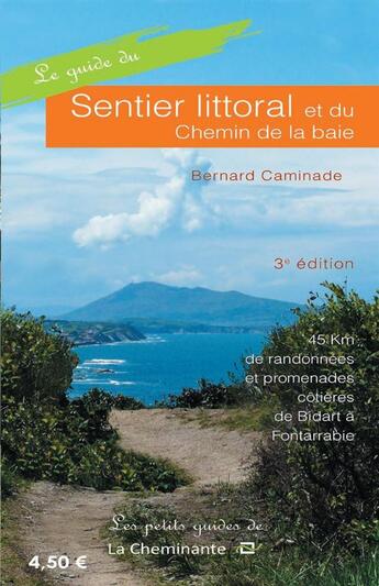 Couverture du livre « Le guide du sentier littoral et du chemin de la baie (3e édition) » de Bernard Caminade aux éditions La Cheminante