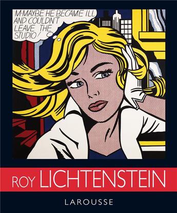 Couverture du livre « Les plus belles oeuvres de Lichtenstein » de Eloi Rousseau et Johann Protais aux éditions Larousse