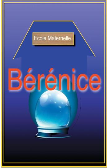 Couverture du livre « Bérénice » de Henri Lacombe aux éditions Books On Demand