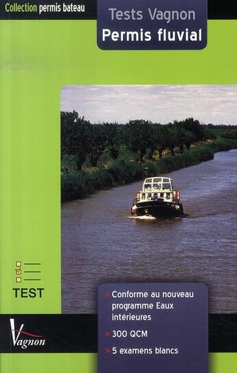 Couverture du livre « Tests vagnon permis fluvial » de Marc Hozette aux éditions Vagnon