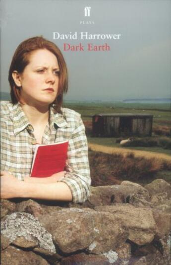 Couverture du livre « Dark Earth » de David Harrower aux éditions Faber And Faber Digital
