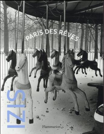 Couverture du livre « Paris des rêves » de Izis et Bidermanas aux éditions Flammarion