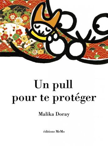 Couverture du livre « Un pull pour te protéger » de Malika Doray aux éditions Memo