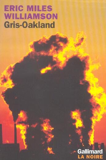 Couverture du livre « Gris-oakland » de Eric Miles Williamson aux éditions Gallimard
