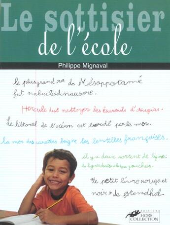 Couverture du livre « Le Sottisier De L'Ecole » de Philippe Mignaval aux éditions Hors Collection