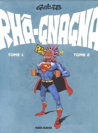 Couverture du livre « Rhâ-Gnagna : coffret Tomes 1 et 2 » de Gotlib aux éditions Fluide Glacial