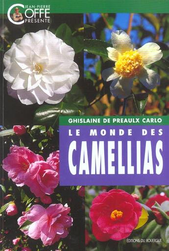 Couverture du livre « Monde des camelias (le) » de De Preaulx Carlo G. aux éditions Rouergue