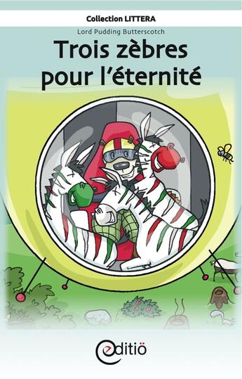 Couverture du livre « Trois zèbres pour l'éternité » de Martin Poulin aux éditions Editio