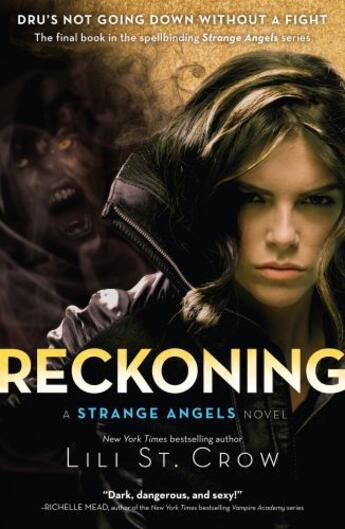 Couverture du livre « Reckoning: Strange Angels Volume 5 » de St. Crow Lili aux éditions Penguin Books Ltd Digital