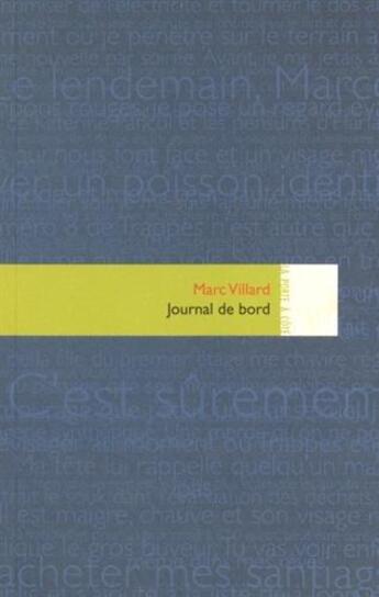 Couverture du livre « Journal de bord » de Marc Villard aux éditions Editions In8