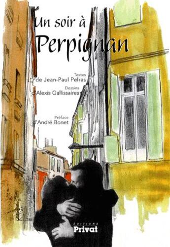 Couverture du livre « Un soir à Perpignan » de Pelras/Gallissaires aux éditions Privat