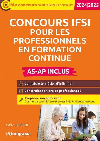 Couverture du livre « Concours IFSI pour les professionnels en formation continue (édition 2024/2025) » de Badia Jabrane aux éditions Studyrama