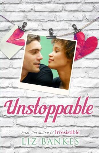 Couverture du livre « Unstoppable » de Liz Bankes aux éditions Piccadilly Press