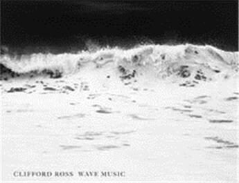 Couverture du livre « Clifford ross wave music » de  aux éditions Aperture