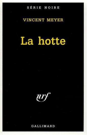 Couverture du livre « La hotte » de Vincent Meyer aux éditions Gallimard