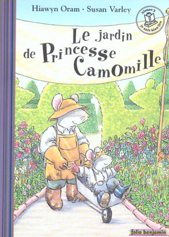 Couverture du livre « Le jardin de princesse Camomille » de Hiawyn Oram et Susan Varley aux éditions Gallimard-jeunesse