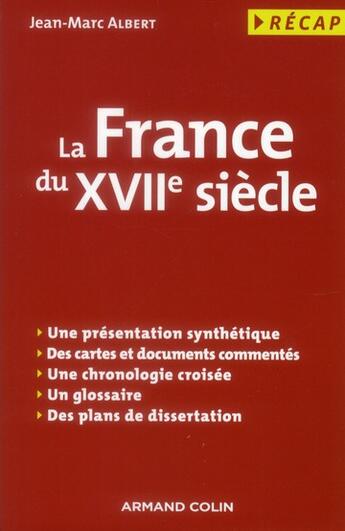 Couverture du livre « La France du XVIIe siècle » de Jean-Marc Albert aux éditions Armand Colin