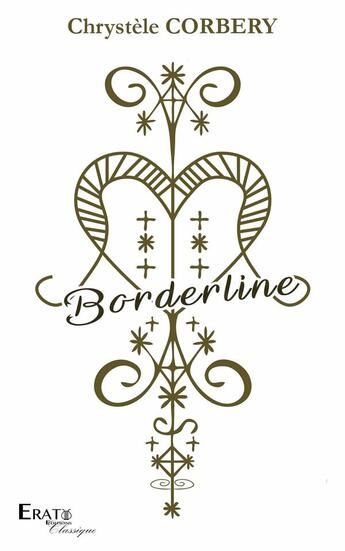 Couverture du livre « Borderline » de Chrystele Corbery aux éditions Erato Editions