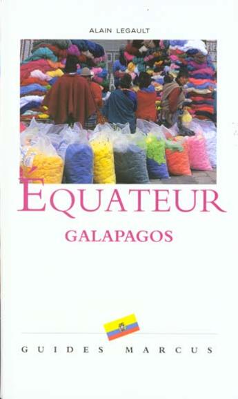 Couverture du livre « Equateur Guide Marcus » de Alain Legault aux éditions Marcus Nouveau
