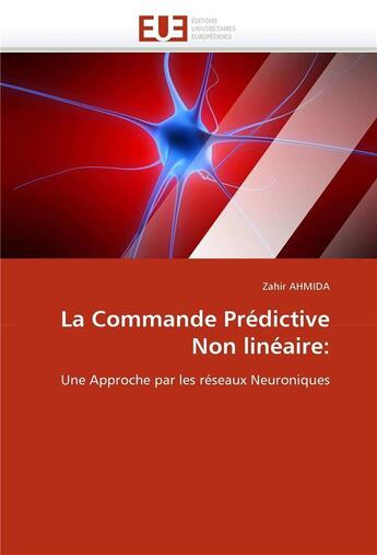 Couverture du livre « La commande predictive non lineaire: » de Ahmida-Z aux éditions Editions Universitaires Europeennes