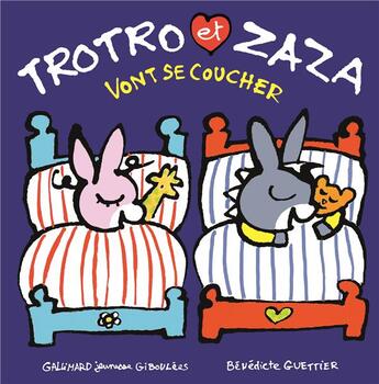 Couverture du livre « Trotro et Zaza vont se coucher » de Benedicte Guettier aux éditions Gallimard Jeunesse Giboulees