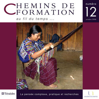 Couverture du livre « CHEMIN DE FORMATION t.12 ; octobre 2008 ; la pensée complexe, pratique et recherches » de  aux éditions Teraedre