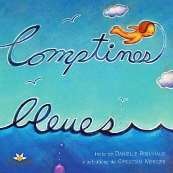 Couverture du livre « Comptines bleues » de Robichaud Danielle aux éditions Bouton D'or