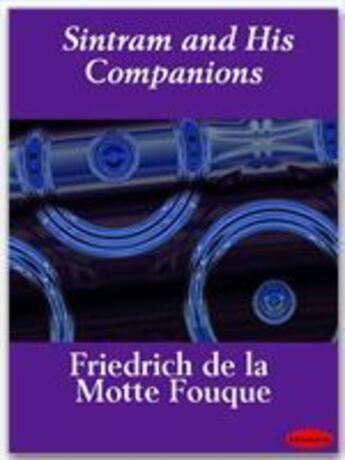 Couverture du livre « Sintram and His Companions » de Friedrich De La Motte Fouque aux éditions Ebookslib