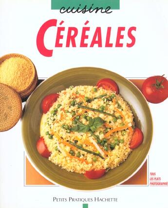 Couverture du livre « Cereales » de Handschman aux éditions Hachette Pratique