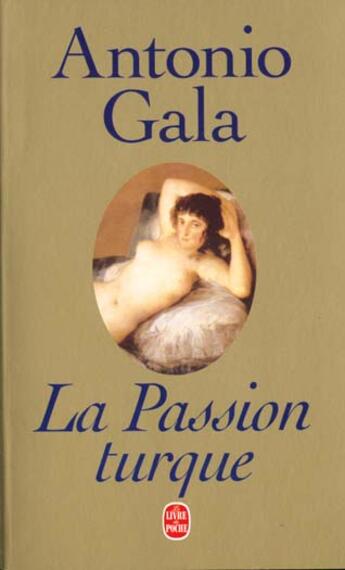 Couverture du livre « La passion turque » de Gala-A aux éditions Le Livre De Poche