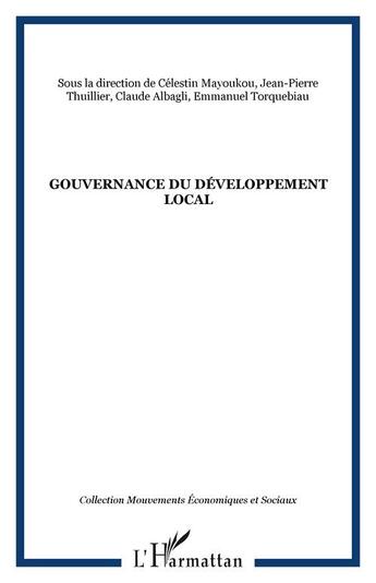 Couverture du livre « Gouvernance du développement local » de  aux éditions Editions L'harmattan