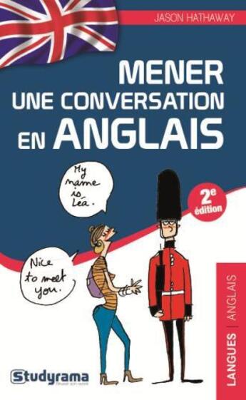 Couverture du livre « Mener une conversation en Anglais » de Jason Hathaway aux éditions Studyrama