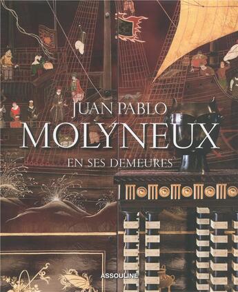 Couverture du livre « Juan Pablo Molyneux en ses demeures » de Laure Verchere aux éditions Assouline