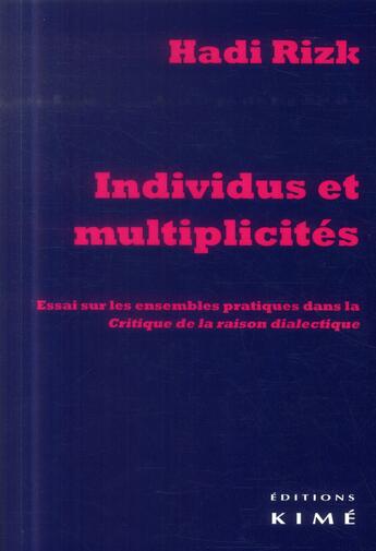 Couverture du livre « Individus et multiplicités : essai sur les ensembles pratiques dans 