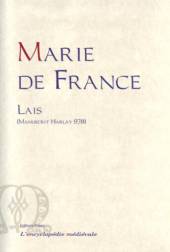 Couverture du livre « Lais ; manuscrit 978 Harlay, british museum » de Marie De France aux éditions Paleo