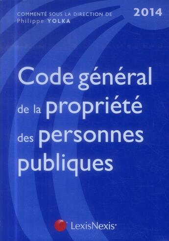 Couverture du livre « Code général de la propriété des personnes publiques (3e édition) » de  aux éditions Lexisnexis