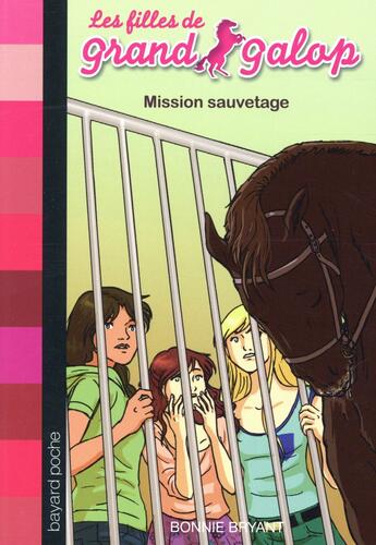 Couverture du livre « Les filles de grand galop t.25 ; mission sauvetage » de Bonnie Bryant aux éditions Bayard Jeunesse
