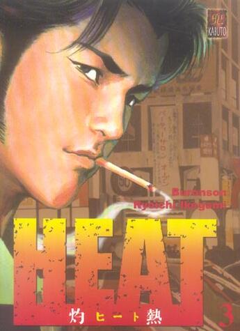 Couverture du livre « HEAT Tome 3 » de Ryoichi Ikegami et Buronson aux éditions Kabuto