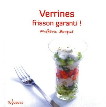 Couverture du livre « Verrines frisson garanti » de Berque aux éditions First