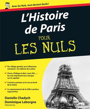Couverture du livre « L'histoire de Paris pour les nuls » de Danielle Chadych et Dominique Leborgne aux éditions First