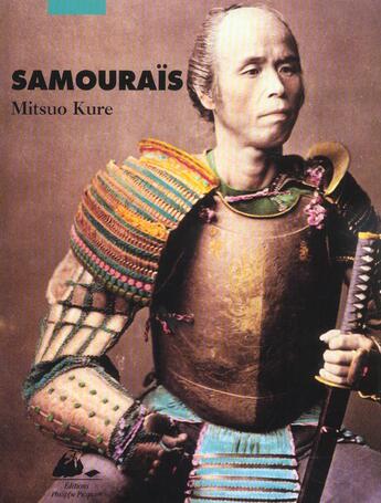 Couverture du livre « Samouraïs » de Mitsuo Kure aux éditions Picquier