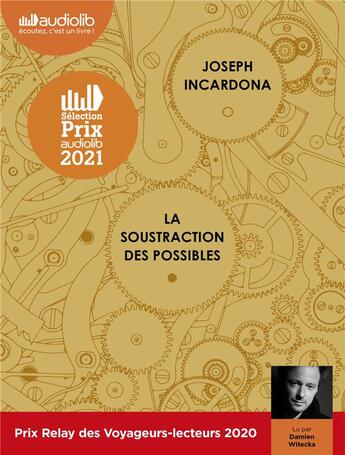 Couverture du livre « La soustraction des possibles - livre audio 2 cd mp3 » de Joseph Incardona aux éditions Audiolib