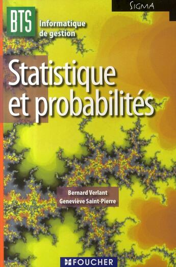 Couverture du livre « Sigma ; Statistique Et Probabilités ; Bts Informatique De Gestion » de Verlant-B aux éditions Foucher