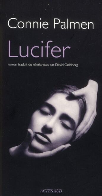 Couverture du livre « Lucifer » de Connie Palmen aux éditions Actes Sud