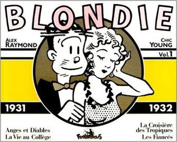 Couverture du livre « Blondie ; 1931-1932 » de Raymond/Young aux éditions Futuropolis