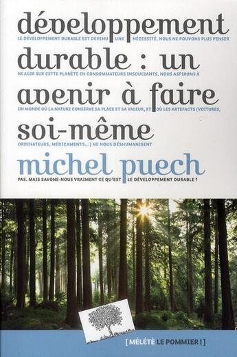 Couverture du livre « Développement durable: un avenir à faire soi-même » de Michel Puech aux éditions Le Pommier