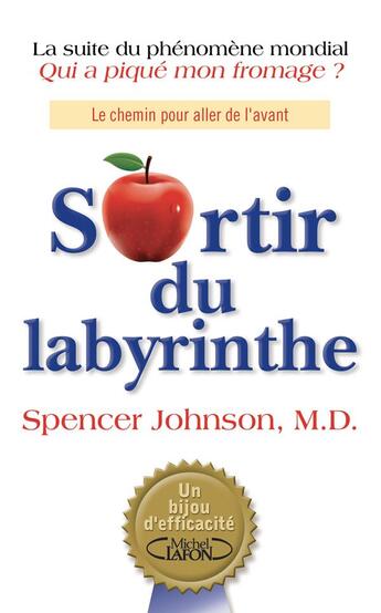 Couverture du livre « Sortir du labyrinthe » de Spencer Johnson aux éditions Michel Lafon