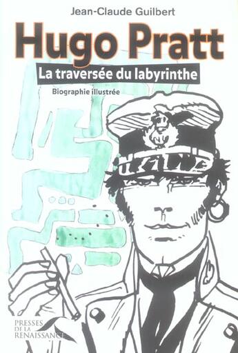 Couverture du livre « Hugo pratt » de Jean-Claude Guilbert aux éditions Presses De La Renaissance