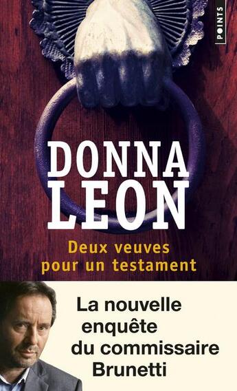 Couverture du livre « Deux veuves pour un testament » de Donna Leon aux éditions Points